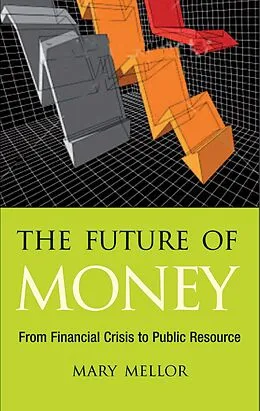 E-Book (pdf) The Future of Money von Mary Mellor