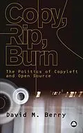PDF Copy, Rip, Burn von David M. Berry