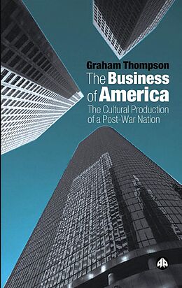 E-Book (pdf) The Business of America von Graham Thompson