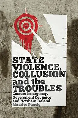 E-Book (epub) State Violence, Collusion and the Troubles von Maurice Punch