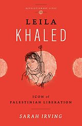 eBook (pdf) Leila Khaled de Sarah Irving