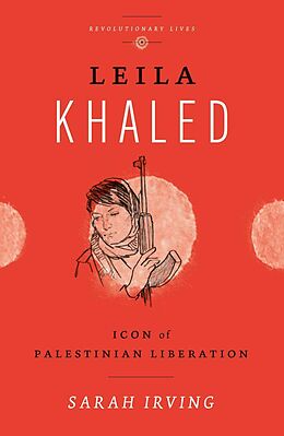 eBook (pdf) Leila Khaled de Sarah Irving