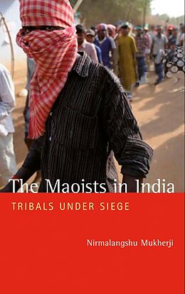 eBook (epub) The Maoists in India de Nirmalangshu Mukherji