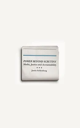E-Book (epub) Power Beyond Scrutiny von Justin Schlosberg