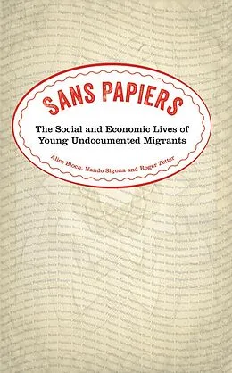 E-Book (epub) Sans Papiers von Alice Bloch, Nando Sigona, Roger Zetter
