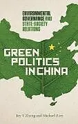 E-Book (pdf) Green Politics in China von Michael Barr Joy Y Zhang