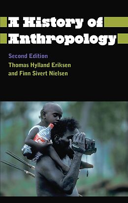 eBook (epub) A History of Anthropology de Thomas Hylland Eriksen, Finn Sivert Nielsen