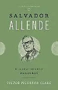 E-Book (pdf) Salvador Allende von Victor Figueroa Clark