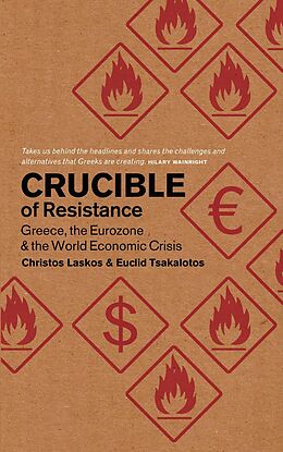eBook (epub) Crucible of Resistance de Christos Laskos, Euclid Tsakalotos