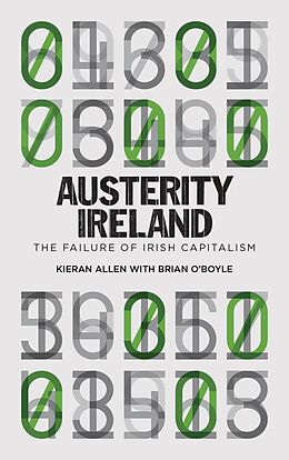 E-Book (epub) Austerity Ireland von Kieran Allen, Brian O'Boyle