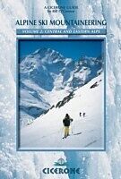 E-Book (pdf) Alpine Ski Mountaineering Vol 2 - Central and Eastern Alps von Bill O'Connor