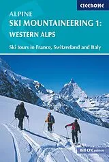 E-Book (epub) Alpine Ski Mountaineering Vol 1 - Western Alps von Bill O'Connor