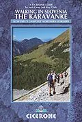 E-Book (epub) Walking in Slovenia: The Karavanke von Justi Carey, Roy Clark