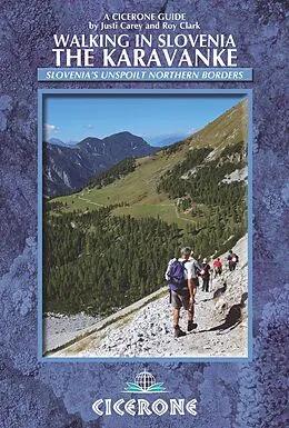 E-Book (epub) Walking in Slovenia: The Karavanke von Justi Carey, Roy Clark