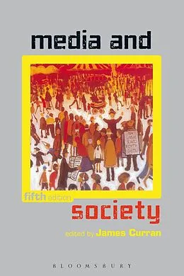 E-Book (pdf) Media and Society von James Curran