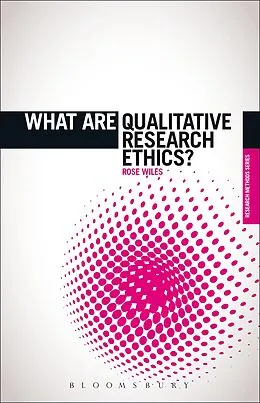E-Book (epub) What are Qualitative Research Ethics? von Rose Wiles