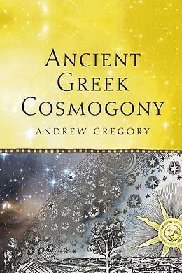 E-Book (epub) Ancient Greek Cosmogony von Andrew Gregory