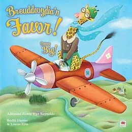 E-Book (epub) Breuddwydia n Fawr! / Dream Big! von Bodhi Hunter