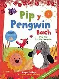 E-Book (pdf) Pip y Pengwin Bach / Pip the Little Penguin von Priddy