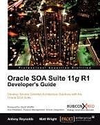 Oracle Soa Suite 11g R1 Developer's Guide