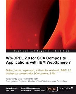 eBook (epub) WS-BPEL 2.0 for SOA Composite Applications with IBM WebSphere 7 de Matjaz B. Juric