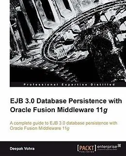 E-Book (pdf) EJB 3.0 Database Persistence with Oracle Fusion Middleware 11g von Deepak Vohra