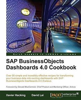 E-Book (pdf) SAP BusinessObjects Dashboards 4.0 Cookbook von David Lai