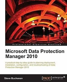 E-Book (pdf) Microsoft Data Protection Manager 2010 von Steve Buchanan