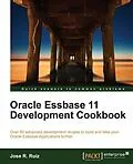 E-Book (pdf) Oracle Essbase 11 Development Cookbook von Jose R. Ruiz