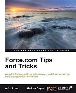 PDF Force.com Tips and Tricks von Abhinav Gupta