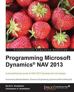 E-Book (pdf) Programming Microsoft Dynamics(R) NAV 2013 von David A. Studebaker