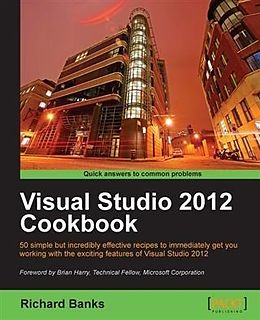 E-Book (pdf) Visual Studio 2012 Cookbook von Richard Banks