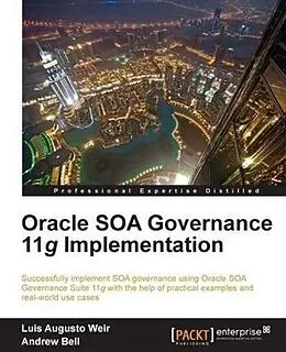 E-Book (pdf) Oracle SOA Governance 11g Implementation von Luis Augusto Weir