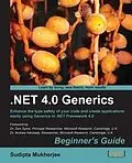 E-Book (pdf) .NET 4.0 Generics Beginner's Guide von Sudipta Mukherjee