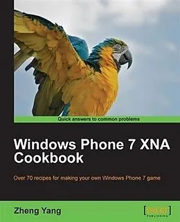 E-Book (pdf) Windows Phone 7 XNA Cookbook von Zheng Yang