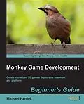 E-Book (pdf) Monkey Game Development Beginner's Guide von Michael Hartlef