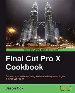 E-Book (pdf) Final Cut Pro X Cookbook von Jason Cox