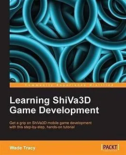 E-Book (pdf) Learning ShiVa3D Game Development von Wade Tracy