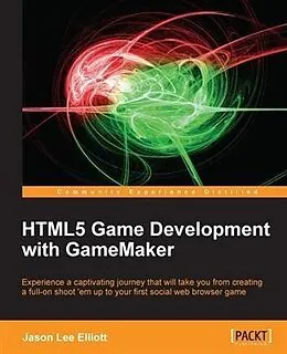 E-Book (pdf) HTML5 Game Development with GameMaker von Jason Lee Elliott