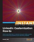 E-Book (pdf) Instant LinkedIn Customization How-to von Anmol Jain