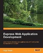 Kartonierter Einband Express Web Application Development von Hage Yaapa