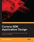 E-Book (pdf) Corona SDK Application Design von Daniel Williams