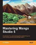 E-Book (pdf) Mastering Manga Studio 5 von Liz Staley
