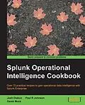 E-Book (pdf) Splunk Operational Intelligence Cookbook von Josh Diakun