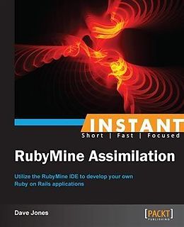 E-Book (pdf) INSTANT RubyMine Assimilation von Dave Jones