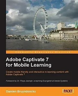 E-Book (pdf) Adobe Captivate 7 for Mobile Learning von Damien Bruyndonckx