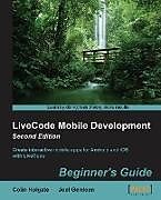 Kartonierter Einband LiveCode Mobile Development von Joel Gerdeen, Colin Holgate