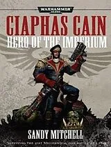 Kartonierter Einband Ciaphas Cain: Hero of the Imperium von Sandy Mitchell
