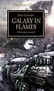 Kartonierter Einband Horus Heresy - Galaxy in Flames: Volume 3 von Ben Counter