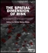 Fester Einband The Spatial Dimension of Risk von Detlef Muller-Mahn
